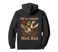 Funny Frog Goose Off To Commit Mud Run Obstacle Race Pullover Hoodie