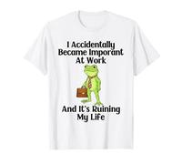 Funny Frog I Accidentally Became Important at Work Office T-Shirt