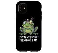 Funny Frog I Speak Weird Stuff Therefore I Am Meme Pun Case for iPhone 11