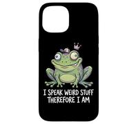 Funny Frog I Speak Weird Stuff Therefore I Am Meme Pun Case for iPhone 15