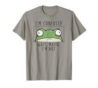 Funny Frog Meme Im Confused Wait Maybe Im Not T-Shirt