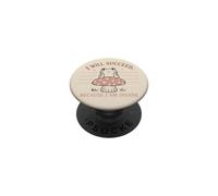 Funny Frog Mushroom Quote Cottagecore Sarcastic PopSockets Adhesive PopGrip
