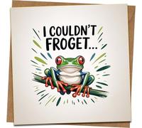 Funny Frog Pun Greeting Card - “I Couldn’t Froget...” - 145mm x 145mm Blank Inside with Kraft Envelope - Cute Amphibian Design for Birthday, Anniversary, Thank You, Just Because