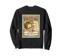 Funny FRUITCAKE Candied Fruit Crime Against Humanity Holiday Sweatshirt