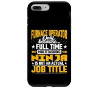 Funny Furnace Operator Job Title Case for iPhone 7 Plus/8 Plus