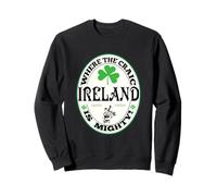 Funny Gaelic Irish Saying Ireland Where The Craic Is Mighty Sweatshirt