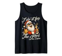 Funny, Gag, Christmas, Santa I Do It for The Ho's Cocktails Tank Top