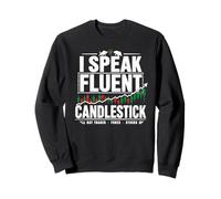 Funny Gag Financial Capital Stock Market Day Trading Saying Sweatshirt