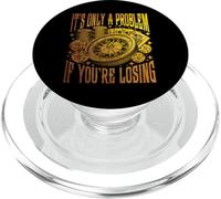 Funny Gambling Meme Only Problem Losing Poker Player Gambler PopSockets PopGrip for MagSafe