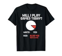 Funny Gamer Pie Chart Will I Play Video Games Today Yes T-Shirt