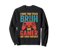 Funny Gamer Vintage Video Games For Boys Bruh Son Gifts Sweatshirt