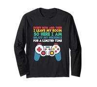 Funny Gaming Gamer Every Now and Then I Leave My Room Long Sleeve T-Shirt