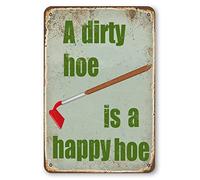 Funny Garden Decor Retro Metal Tin Sign A Dirty Hoe Is A Happy Hoe Signs Outside Gardening Sign Gardening Gifts Country Wall Decor Rustic Garage Home Farmhouse Wall Fence Decoration 8x12