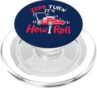 Funny Gardener Landscaper Quote Zero Turn It's How I Roll PopSockets PopGrip for MagSafe