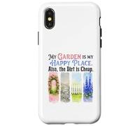 Funny Gardener My Garden My Sanctuary Dirt Cheap Case for iPhone X/XS