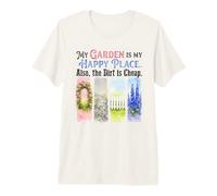 Funny Gardener My Garden My Sanctuary Dirt Cheap Premium T-Shirt