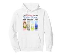 Funny Gardener My Garden My Sanctuary Dirt Cheap Pullover Hoodie