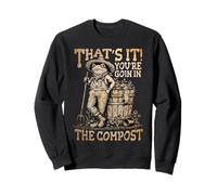 Funny Gardening Frog Plant Lover You're Goin in the Compost Sweatshirt