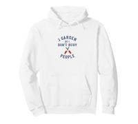 Funny Gardening I garden so I don't bury people Pullover Hoodie