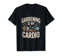 Funny Gardening is My Cardio Garden Lover Humor T-Shirt