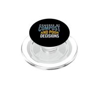 Funny Gardening Powered by Compost and Bad Decisions PopSockets PopGrip for MagSafe