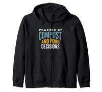 Funny Gardening Powered by Compost and Bad Decisions Zip Hoodie