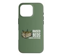 Funny Gardening Pun Raised beds lowered expectations Case for iPhone 16 Pro