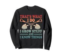 Funny Gardening That's What I Do Garden Plants Love Gardener Sweatshirt