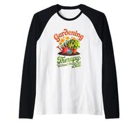 Funny Gardening Therapy Without THE Bill Raglan Baseball Tee