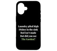 Funny Gardening Women But Did you See the Garden? Plant love Case for iPhone 16