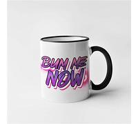 Funny Gay Mug Bum ME Now - Gay LGBT Birthday Christmas Present (Black)