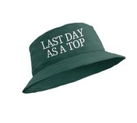 Funny Gay Top Position Bucket Hat Last Day As A Top (UK, Alpha, S, Green)