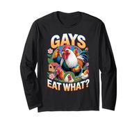 Funny Gays Eat What - Cock Chicken LGBT Humor Gay Men Women Long Sleeve T-Shirt