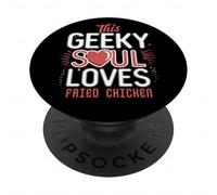 Funny Geek Humor Fried Chicken Lover Nerdy Food Obsession PopSockets Adhesive PopGrip