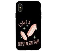 Funny Gemstone Chakra Healer Witch I Have A Crystal For That Case for iPhone X/XS