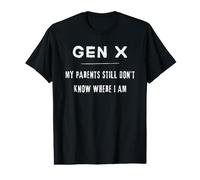 Funny Gen X, Funny Generation X, My Parents Still Don't Know Value Graphic T-Shirt