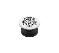 Funny Genealogy Powered by Coffee and Dead Relatives PopSockets Adhesive PopGrip