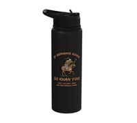 Funny Genghis Khan and Mongols Joke About the Stainless Steel Insulated Water Bottle