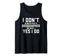 Funny Geographer Costume for Professional Geography Tank Top