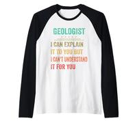 Funny Geologist I Can Explain It to You Family Raglan Baseball Tee