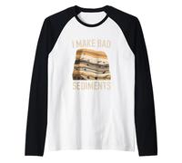 Funny Geology I Make Bad Sediments Joke Raglan Baseball Tee