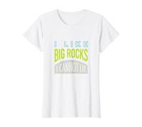Funny Geology Pun I Like Big Rocks I Cannot Like Value Graphic T-Shirt, Women, White, L