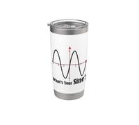Funny Geometry Humor Math Pun What's Your Sine Wave Graph Stainless Steel Insulated Tumbler