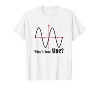 Funny Geometry Shirts What's Your Sine Wave Graph T-Shirt