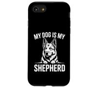 Funny German Shepherd GSD T-Shirt My Dog Is My Shepherd Case for iPhone SE (2020) / 7/8