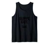 Funny German Soup Lover SUPPE Gut. Chef Kitchen Tank Top