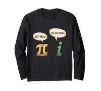 Funny Get Real Be Rational Pi Day Math Teacher Nerd Gifts Long Sleeve T-Shirt