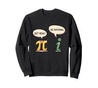 Funny Get Real Be Rational Pi Day Math Teacher Nerd Gifts Sweatshirt
