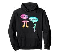 Funny Get Real Be Rational Sarcastic Pi Math Teacher Geek Pullover Hoodie
