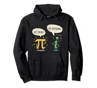 Funny Get Real Be Rational Shirt Pi Math Teacher Geek Gifts Pullover Hoodie